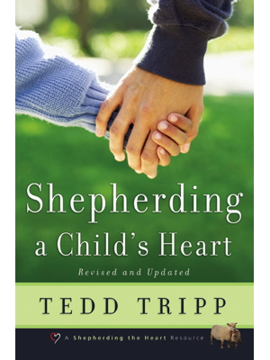 Shepherding a Child's Heart